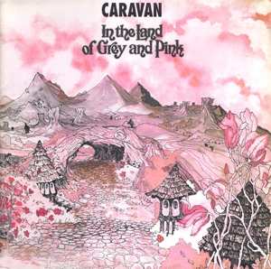 2LP Caravan: In The Land Of Grey And Pink CLR