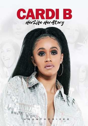 Album Cardi B: Her Life Her Story