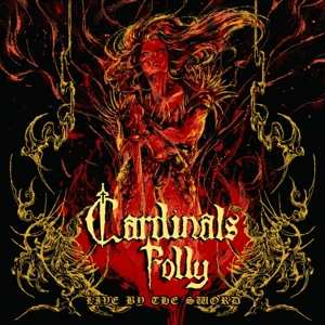 LP Cardinals Folly: Live By The Sword