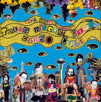 Cargo Cult / Texas Biscuit Bombs: Two