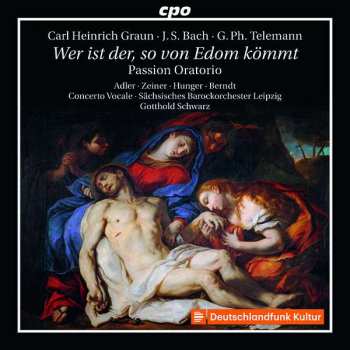 Album Johann Sebastian Bach: Wer Ist Der, So von Edom Kömmt