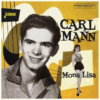 Album Carl Mann: The Very Best Of Carl Mann: Mona Lisa