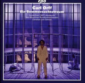 Album Carl Orff: Ein Sommernachtstraum