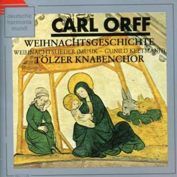 Album Carl Orff: Weihnachtsgeschichte, Weihnachtslieder