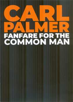 3CD/Caja/Blu-ray Carl Palmer: Fanfare For The Common Man