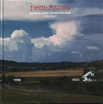 4CD Carl Story: A Life In Rural Music 1942-1959