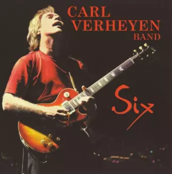 The Carl Verheyen Band: Six