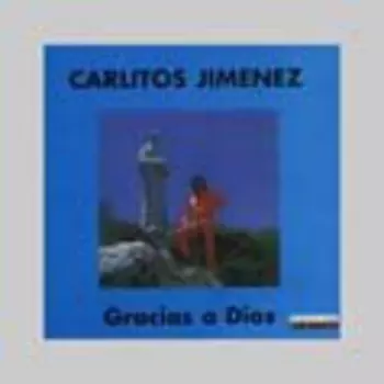 Carlos "La Mona" Jiménez: Gracias A Dios