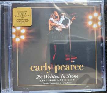 CD Carly Pearce: 29: Written In Stone Live From Music City