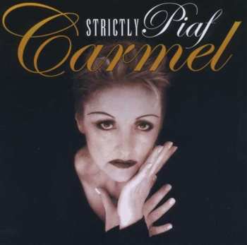 Album Carmel: Strictly Piaf