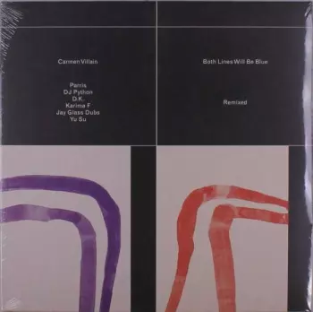 Carmen Villain: Both Lines Will Be Blue Remixed