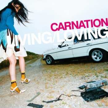 LP Carnation: Living/Loving LTD