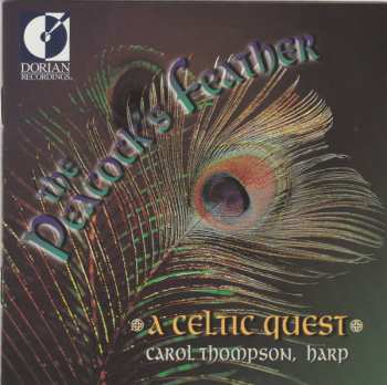 CD Carol Thompson: The Peacock's Feather (A Celtic Quest)