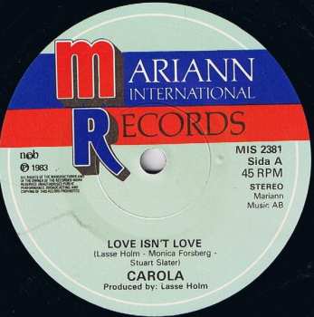 SP Carola: Love Isn't Love / Främling