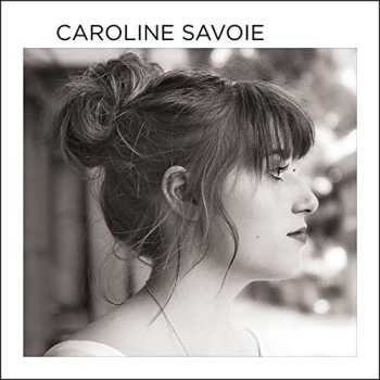 Album Caroline Savoie: Caroline Savoie