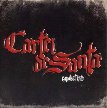 Album Cartel De Santa: Greatest - Hits