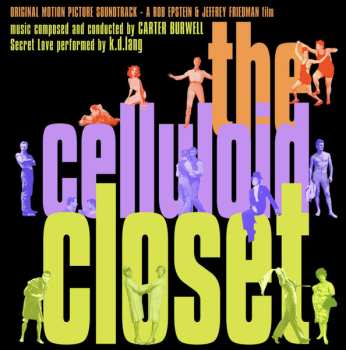 Album Carter Burwell: The Celluloid Closet (Original Motion Picture Soundtrack)