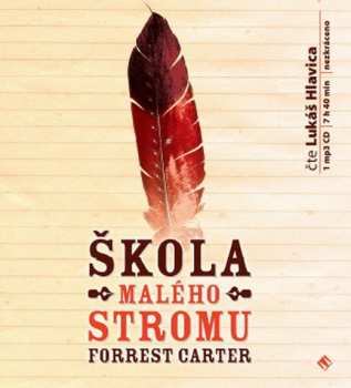 Album Lukáš Hlavica: Carter: Škola Malého stromu (MP3-CD)
