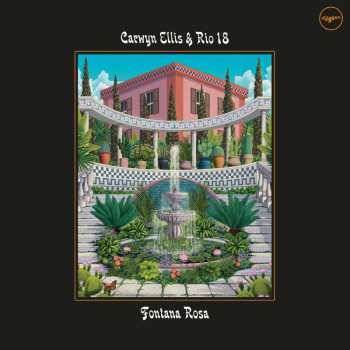 Album Carwyn Ellis & Rio 18: Fontana Rosa