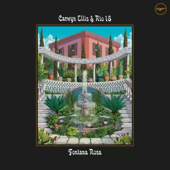 Carwyn Ellis & Rio 18: Fontana Rosa
