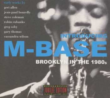 CD Cassandra Wilson & Greg Osby Steve Coleman: Introducing M-base - Brooklyn In The 1980s
