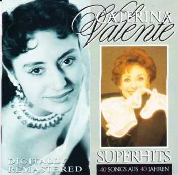 2CD Caterina Valente: Superhits - 40 Songs Aus 40 Jahren