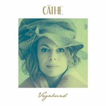 CD Cäthe: Vagabund