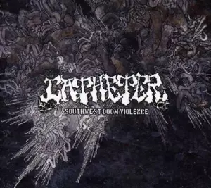 Catheter: Southwest Doom Violence