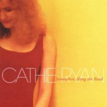 Album Cathie Ryan: Somewhere Along The Road
