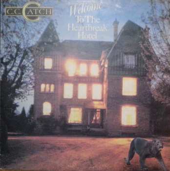 LP C.C. Catch: Welcome To The Heartbreak Hotel