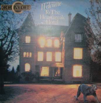 LP C.C. Catch: Welcome To The Heartbreak Hotel