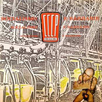Album CCCP - Fedeli Alla Linea: Socialismo E Barbarie