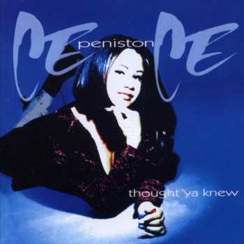 Album Ce Ce Peniston: Thought 'Ya Knew