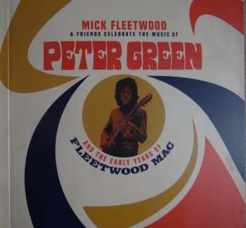 4LP/2CD/Caja/Blu-ray Mick Fleetwood & Friends: Celebrate The Music Of Peter Green And The Early Years Of Fleetwood Mac DLX