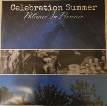 LP Celebration Summer: Patience In Presence CLR