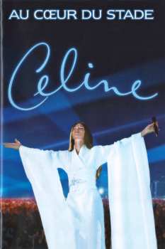 DVD Céline Dion: Au Cœur Du Stade