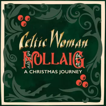 Nollaig A Christmas Journey