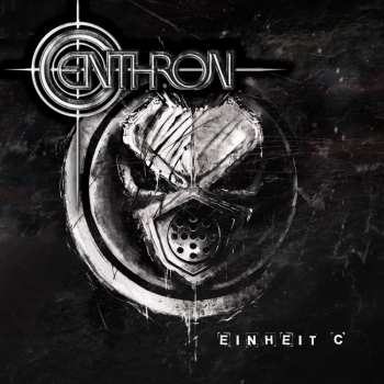 CD Centhron: Einheit C