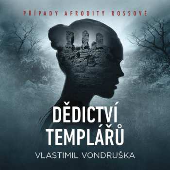Album Černý Miroslav A Marie Štípkov: Vondruška: Dědictví Templářů. Případy Afrodity Rossové