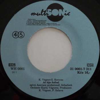 SP Československá Asociace Profesionálních Fotbalistů: Ať Žije Fotbal / Nastupuje Amfora