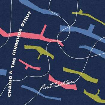 Album Chadio / Gumshoe Strut: Root Sellers