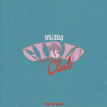 Album Hinds: United Girls Rock'N' Roll Club