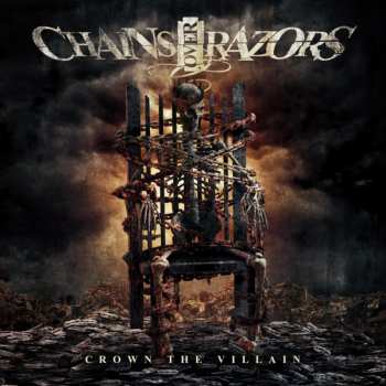 CD Chains Over Razors: Crown The Villain