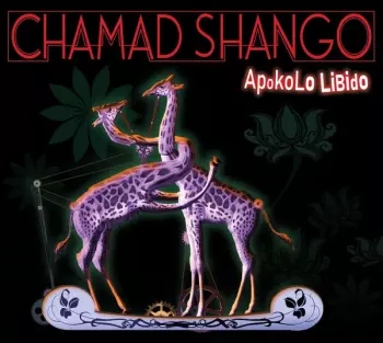 Chamad Shango: Apokolo Libido