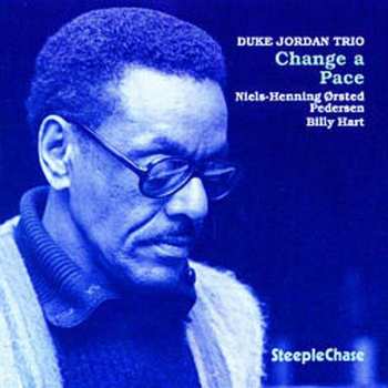 CD Duke Jordan Trio: Change A Pace