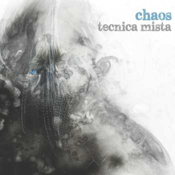 Album Chaos: Tecnica Mista