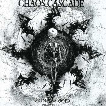 CD Chaos Cascade: Son Of The Void (Chapter I & II)