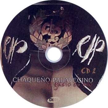 2CD Chaqueño Palavecino: El Gusto Es Mío