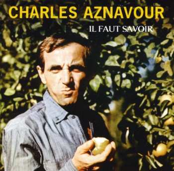 Album Charles Aznavour: Il Faut Savoir