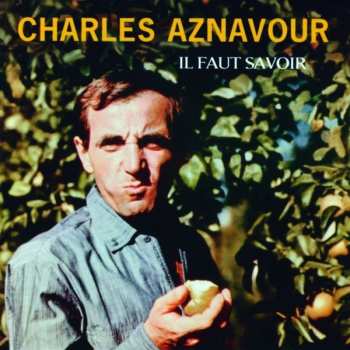 CD Charles Aznavour: Il Faut Savoir